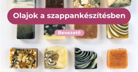Szappankészítés alapanyagai 